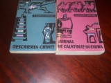 N. Milescu Spatarul - Jurnal de calatorie in China + Descrierea Chinei, 1958, Alta editura