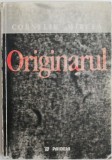 Originarul - Corneliu Mircea - Roman Beletristica