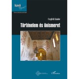 T&ouml;rt&eacute;nelem &eacute;s &ouml;nismeret - Czegl&eacute;di S&aacute;ndor