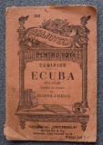 Euripide - Ecuba (Hecuba) (trad. Eugeniu Dinescu) (BPT Alcalay 302)