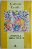 Iubind la umbra teiului - Gaetano Camillo - Roman, Beletristica