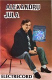 Casetă audio Alexandru Jula &lrm;&ndash; Alexandru Jula