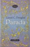 Lloyd C. Douglas - Parada