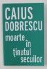 Moarte &icirc;n Ținutul Secuilor - Caius Dobrescu, Crime Scene Press, 2017, Roman Polițist
