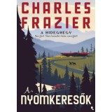A nyomkeresők - Charles Frazier