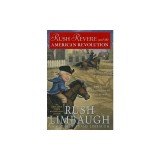 Rush Revere and the American Revolution, 3: Time-Travel Adventures with Exceptional Americans