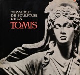 Tezaurul de sculpturi de la Tomis V. Canarache A. Aricescu 1963 Editura Stiintifica Album Cartonata Romana