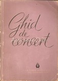 Cumpara ieftin Ghid De Concert - Eugen Pricope, Vasile Cristian, Iuliu Constantin Spiru