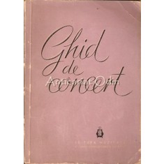 Ghid De Concert - Eugen Pricope, Vasile Cristian, Iuliu Constantin Spiru