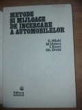 Metode si mijloace de incercare a automobilelor- C. Hilohi, M. Untaru