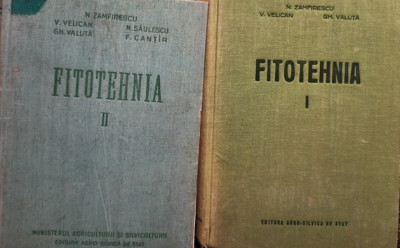 N. Zamfirescu - Fitotehnia, 2 vol. (1956) foto