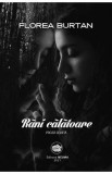 Rani calatoare - Florea Burtan