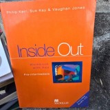 Inside Out, workbook with key, pre intermediate - Philip Kerr