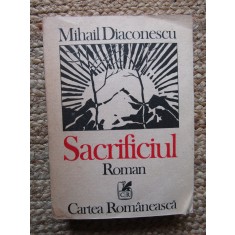 MIHAIL DIACONESCU - SACRIFICIUL, 1988