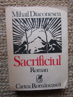 MIHAIL DIACONESCU - SACRIFICIUL, 1988 foto
