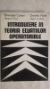 Gh. Coman, s.a. - Introducere in teoria ecuatiilor operatoriale, 1976, Dacia