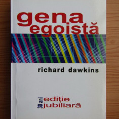 RICHARD DAWKINS - GENA EGOISTA (EDITIE JUBILIARA - 30 ANI)