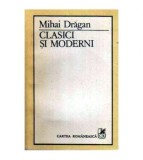 Mihai Dragan - Clasici si moderni - 108184