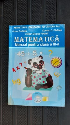 MATEMATICA CLASA A III A - VIORICA PARAIALA EDITURA EURISTICA foto