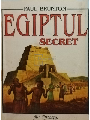 Paul Brunton - Egiptul secret (editia 1938) foto