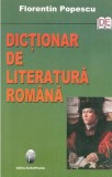 Dictionar de literatura romana | Florentin Popescu