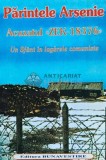 Cumpara ieftin Acuzatul Zek-18376. Un Sfant in lagarele comuniste - 2001 - Arsenie (N195)