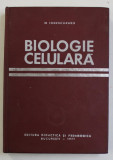 BIOLOGIE CELULARA - CITOHISTOFIZIOLOGIE ANIMALA de M. IONESCU - VARO , 1971