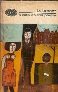 Opera de trei parale - Bertolt Brecht foto
