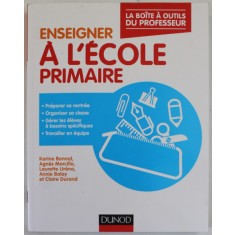 ENSEIGNER A L &#039;ECOLE PRIMAIRE par KARINE BONNAL ...CLAIRE DURAND , 2017