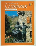 LE MEILLEUR DE L'ANDORRE , EDITION FRANCAISE par MARGARITA CAMPANA , ANII 2000'