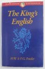 The King&#039;s English H.W. &amp; F.G. Fowler - Carte Engleza, Wordsworth Reference, 1993, 383 pagini