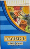 Carte Regimul fara sare - Agnes Mouton-Gensburger