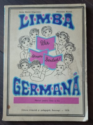 Grete Klster-Ungureanu - Limba germana - Manual cls a II-a - 1978 foto