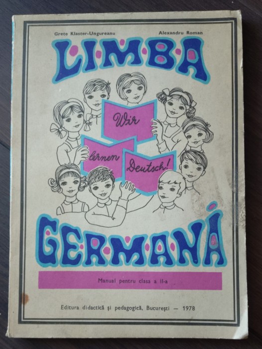 Grete Klster-Ungureanu - Limba germana - Manual cls a II-a - 1978