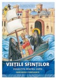 Vietile sfintilor povestite pentru copii. Ianuarie-februarie - Caliopia Muraru, Anna Fotopoulou, Dimitris Fotopoulou
