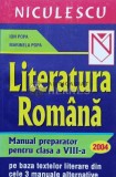Literatura romana, manual preparator pentru clasa a viii-a - 2004 - Marinela Popa ($K133)