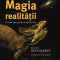 Magia Realitatii, Richard Dawkins - Editura Humanitas