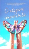 O ALEGERE IMPOSIBILA-LAURIE FRANKEL-361647