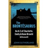 Cumpara ieftin The Brontesaurus: An A&ndash;Z of Charlotte, Emily and Anne Bront&euml; (and Branwell)