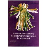 Colectiv - Explorari clinice si morfofunctionale in medicina (pentru medicii practicieni) - 114428