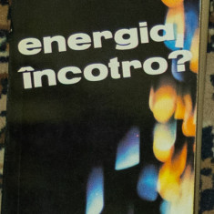 I. Popescu - Energia incotro?