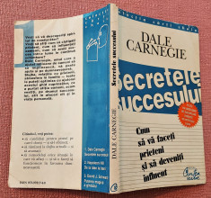 Secretele Succesului. Editura Curtea Veche, 1999 - Dale Carnegie foto