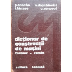 Dictionar De Constructii De Masini Francez-roman - Colectiv , B969