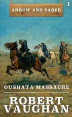 Oushata Massacre: Arrow and Saber Book 1 foto