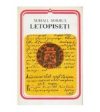 Mihail Sorbul - Letopiseti - Drama in cinci acte si un prolog - 109327