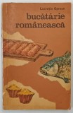 BUCATARIE ROMANEASCA de LUCRETIA OPREAN , 1972 *PREZINTA URME DE UZURA
