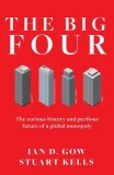 The Big Four: The Curious Past and Perilous Future of the Global Accounting Monopoly