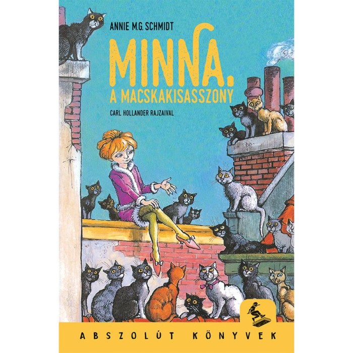 Minna, a macskakisasszony - Annie M. G. Schmidt