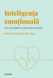 Inteligenta emotionala. Cum sa invatam sa gestionam emotiile/Pablo Fernandez-Berrocal, Litera