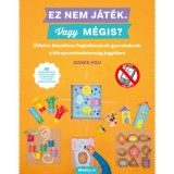 Ez nem j&aacute;t&eacute;k! Vagy m&eacute;gis? - &Ouml;tletes k&eacute;zműves foglalkoz&aacute;sok gyerekeknek a k&ouml;rnyezettudatoss&aacute;g jegy&eacute;ben - Agnes Hsu